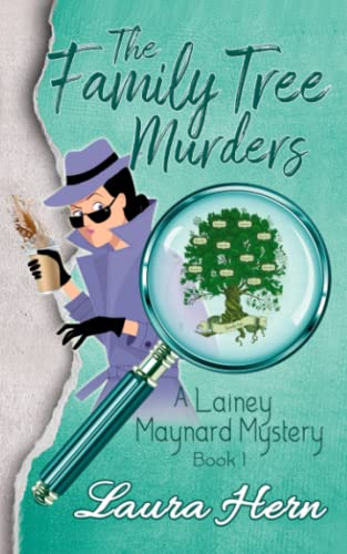 Imagen de archivo de The Family Tree Murders: A Lainey Maynard Mystery Series Book 1 (The Lainey Maynard Mystery Series) a la venta por GF Books, Inc.