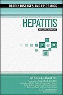 Beispielbild fr Hepatitis (Deadly Diseases and Epidemics); 2nd Edition zum Verkauf von a2zbooks