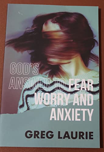 Stock image for God??Ts Answer to Fear ?Y~?, Worry ?Y~Y, and Anxiety ?Y~? for sale by SecondSale