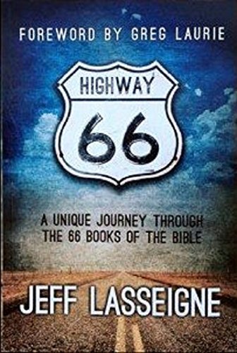 Stock image for Highway 66: A Unique Journey Through the 66 Books of the Bible for sale by Better World Books: West