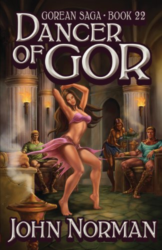 9781617560279: Dancer of Gor (Gorean Saga, Book 22) - Special Edition