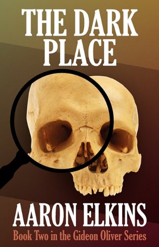 9781617561429: The Dark Place (Book Two in the Gideon Oliver Series)