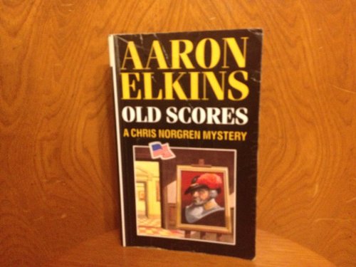 9781617561863: Old Scores (a Chris Norgren Mystery: Book Three)