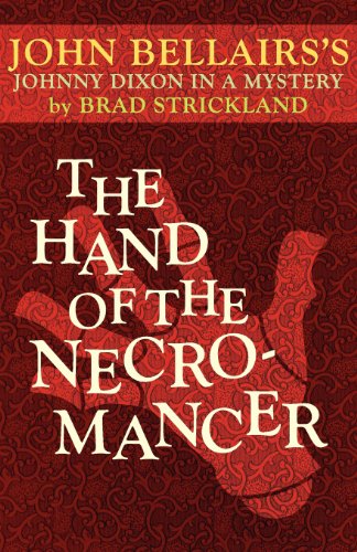 Imagen de archivo de The Hand of the Necromancer (A Johnny Dixon Mystery: Book Ten) a la venta por HPB-Diamond