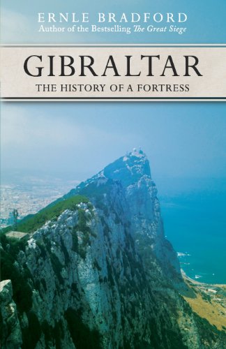 Beispielbild fr Gibraltar: The History of a Fortress zum Verkauf von AwesomeBooks