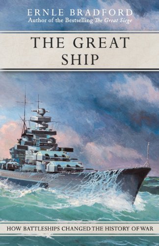 9781617568213: The Great Ship: How Battleships Changed the History of War