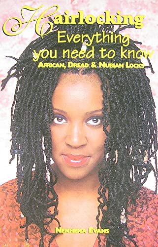 Stock image for Hairlocking: Everything You Need to Know : African, Dread and Nub for sale by Hawking Books