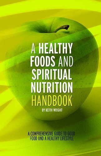 Stock image for A Healthy Foods And Spiritual Nutrition Handbook for sale by SecondSale