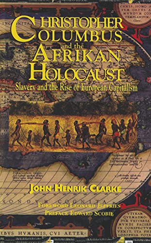 Imagen de archivo de Christopher Columbus and the Afrikan Holocaust: Slavery and the Rise of European Capitalism a la venta por My Dead Aunt's Books