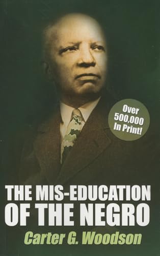 Beispielbild fr The Mis-Education of the Negro zum Verkauf von Decluttr