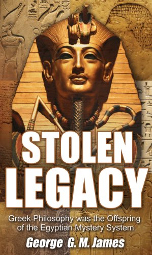 9781617590740: Stolen Legacy: Greek Philosphy Is Stolen Egyptian Philosophy