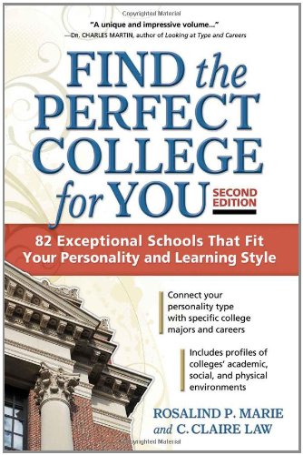 Beispielbild fr Find the Perfect College for You: 82 Exceptional Schools that Fit Your Personality and Learning Style zum Verkauf von Goodwill