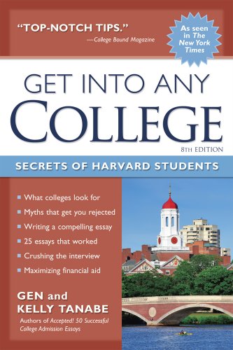 Beispielbild fr Get into Any College: Secrets of Harvard Students zum Verkauf von Wonder Book