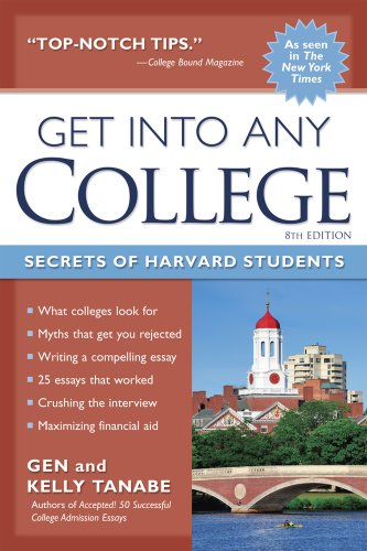 Stock image for Get into Any College: Secrets of Harvard Students for sale by Wonder Book