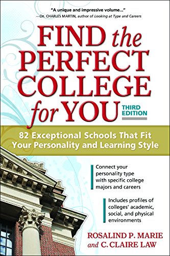 Beispielbild fr Find the Perfect College for You : 82 Exceptional Schools That Fit Your Personality and Learning Style zum Verkauf von Better World Books