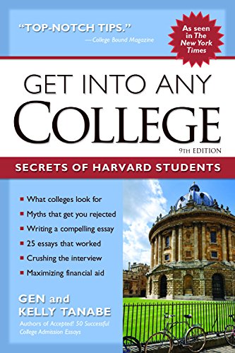 Stock image for Get into Any College: Secrets of Harvard Students for sale by HPB-Emerald