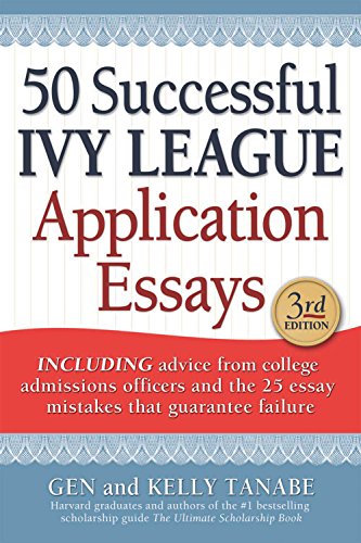 9781617600722: 50 Successful Ivy League Application Essays