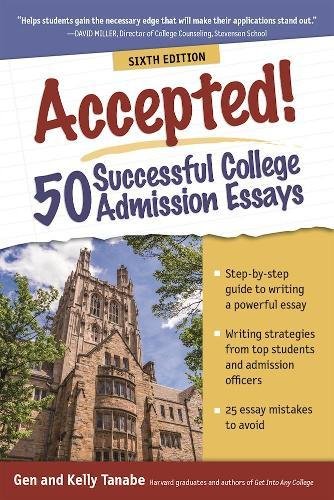 9781617601293: Accepted! 50 Successful College Admission Essays