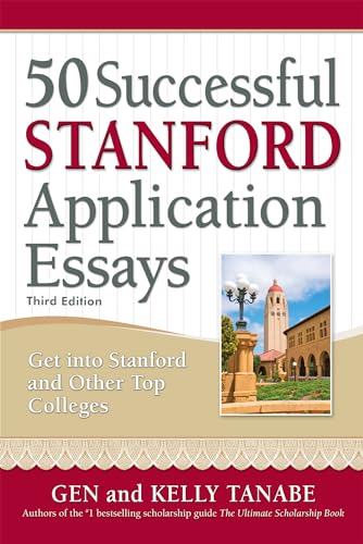 Beispielbild fr 50 Successful Stanford Application Essays: Write Your Way into the College of Your Choice zum Verkauf von BooksRun