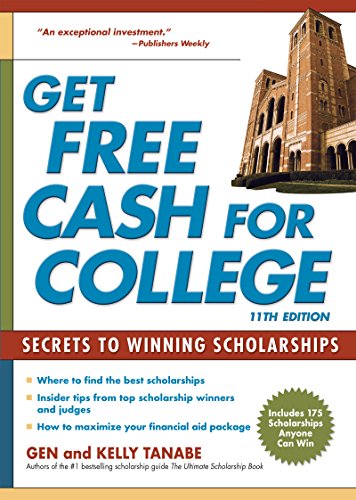 9781617601354: Get Free Cash for College: Secrets to Winning Scholarships