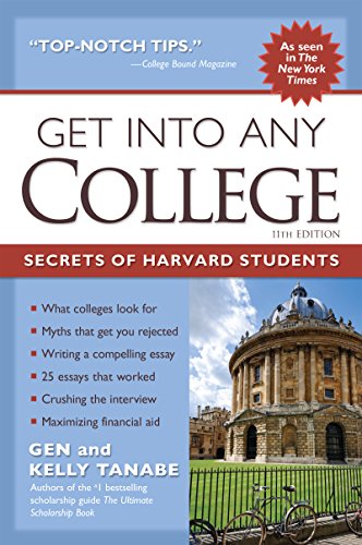 Stock image for Get into Any College : The Insider's Guide to Getting into a Top College for sale by Better World Books