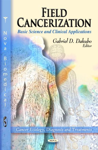 9781617610066: Field Cancerization: Basic Science and Clinical Applications