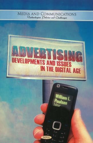 Imagen de archivo de Advertising : Developments and Issues in the Digital Age a la venta por Better World Books