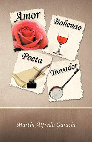 Stock image for Amor Bohemio Poeta Trovador Spanish Edition for sale by PBShop.store US