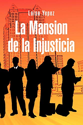 Stock image for La Mansion de La Injusticia for sale by PBShop.store US