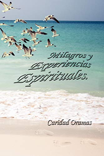 9781617644788: Milagros y Experiencias Espirituales (Spanish Edition)