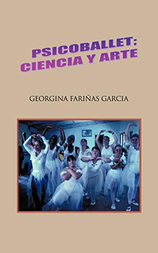 Stock image for Psicoballet; Ciencia y Arte for sale by Chiron Media