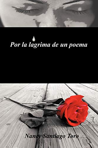 Stock image for Por La Lagrima de Un Poema for sale by Chiron Media