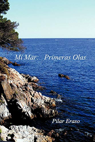 Imagen de archivo de Mi Mar: Primeras Olas a la venta por Chiron Media