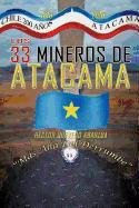 Stock image for Los 33 mineros de atacama for sale by Iridium_Books