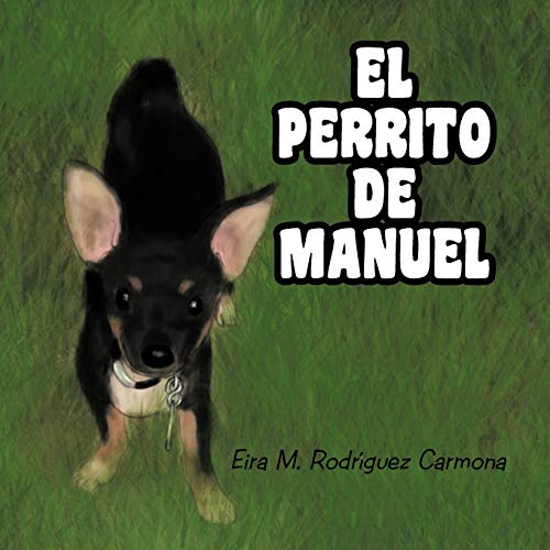 9781617649967: El Perrito De Manuel