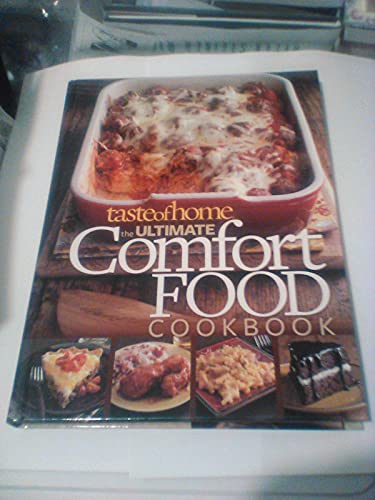 Imagen de archivo de The Ultimate Comfort Food Cookbook a la venta por ThriftBooks-Atlanta