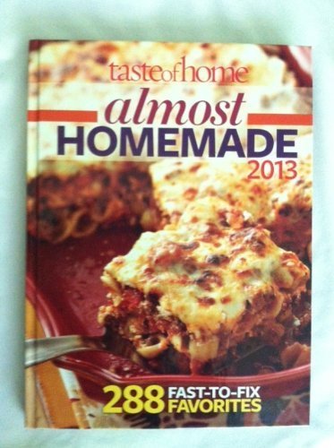 Beispielbild fr Taste of Home Almost Homemade (2013) zum Verkauf von Better World Books