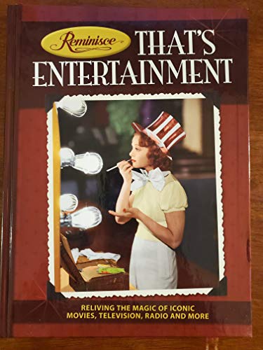 Stock image for That's Entertainment: Reliving the Magic of Iconic Movies, Television, Radio and More for sale by ThriftBooks-Dallas