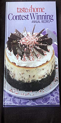 Taste of Home Contest Winning Annual Recipes: 9781617652233 - AbeBooks