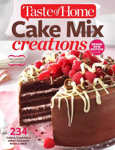 Imagen de archivo de Taste of Home Cake Mix Creations Brand New Edition: 234 Cakes, Cookies & other Desserts from a Mix! (Taste of Home Baking) a la venta por Goodwill of Colorado
