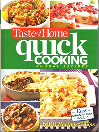 Stock image for Taste of Home: Quick Cooking Annual Recipes for sale by More Than Words