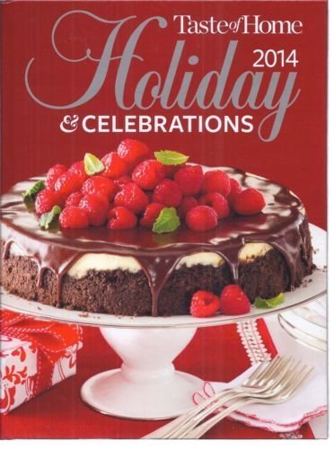 Beispielbild fr Taste Of Home 2014 Holiday & Celebrations by Catherine Cassidy (2014) Hardcover zum Verkauf von Wonder Book