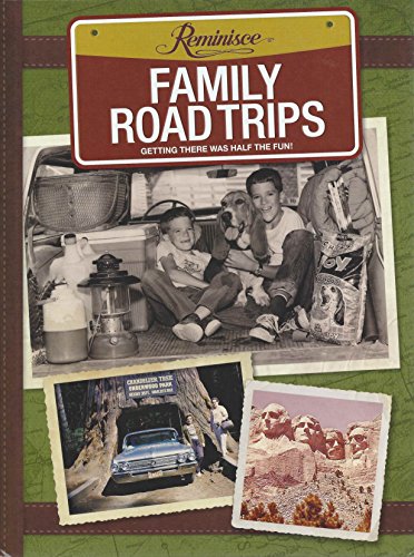 Imagen de archivo de Family Road Trips : Getting There Was Half the Fun! a la venta por Better World Books
