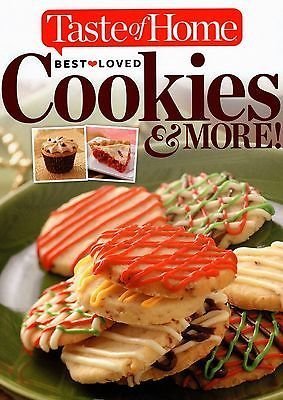 Stock image for Taste of Home Best Loved Cookies & More! by Editors of Taste of Home (2014) Hardcover for sale by SecondSale