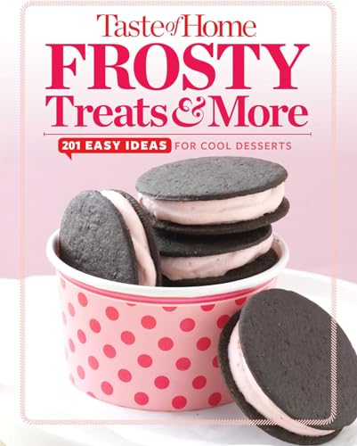 9781617654022: Taste of Home Frosty Treats & More: 201 Easy Ideas for Cool Desserts (TOH Mini Binder)