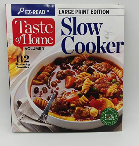 Stock image for Taste of Home Vol 1 Slow Cooker Large Print Edition for sale by Better World Books