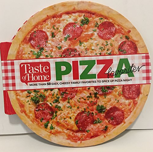 9781617655739: Taste of Home Pizza Favorites