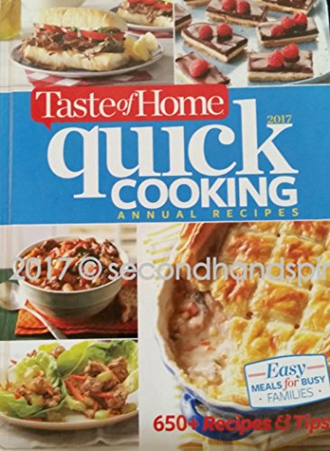 Beispielbild fr Taste of Home Quick Cooking Annual Recipes 2017 zum Verkauf von Gulf Coast Books