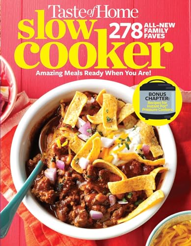 Stock image for Taste of Home Slow Cooker 3E: 278 All New Family Faves! Amazing Meals Ready When You Are + Instant Pot Bonus Chapter! (Taste of Home Comfort Food) for sale by Goodwill of Colorado