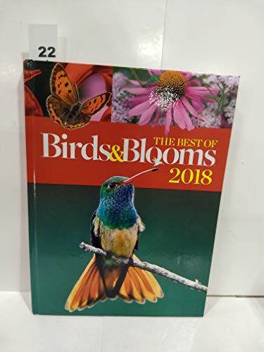 Beispielbild fr The Best of Birds & Blooms 2018 zum Verkauf von Better World Books